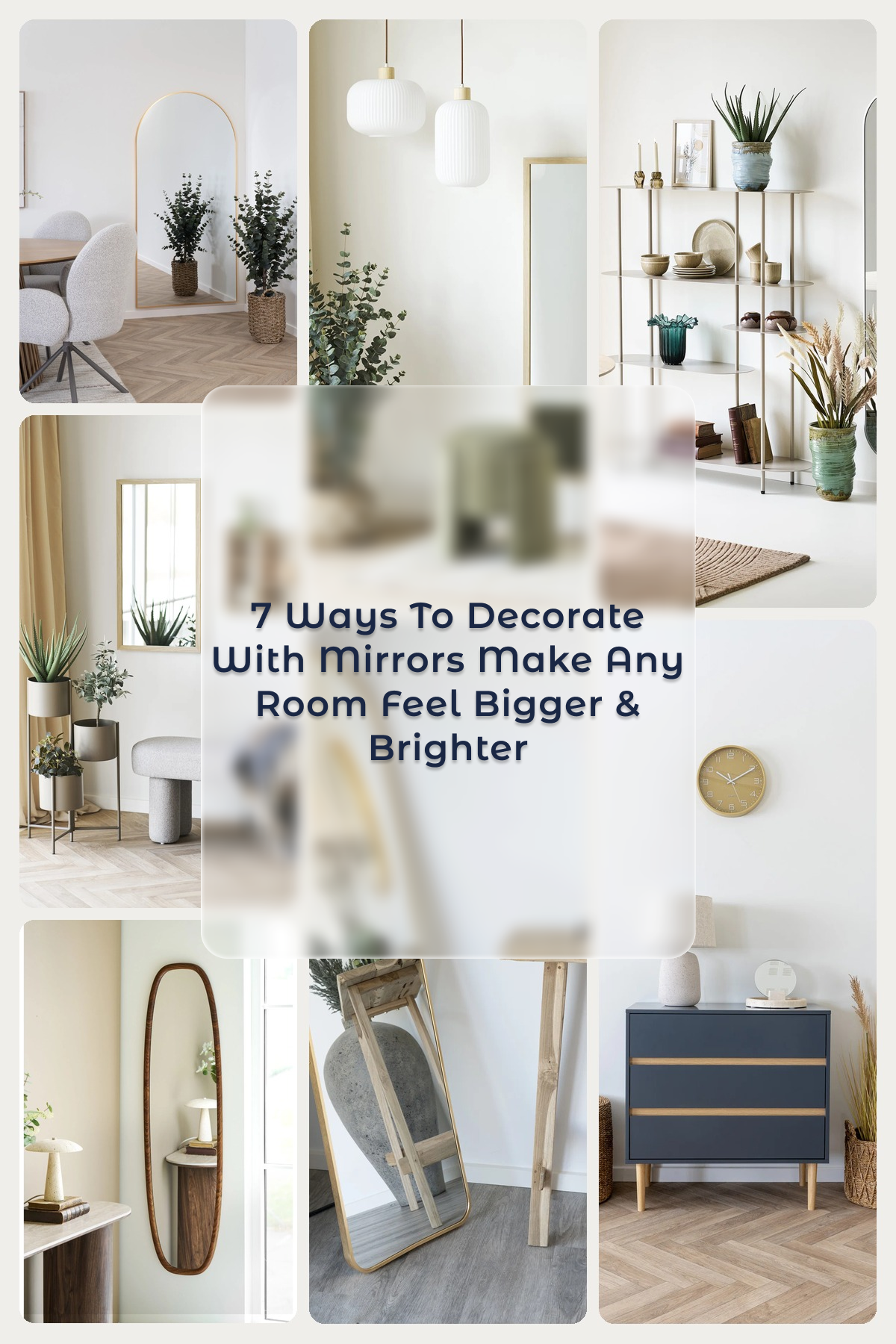 How to Decorate With Mirrors: 7 Ideas to Make a Room Feel Bigger